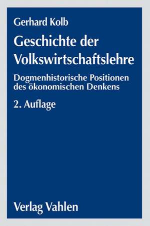 Geschichte der Volkswirtschaftslehre de Gerhard Kolb