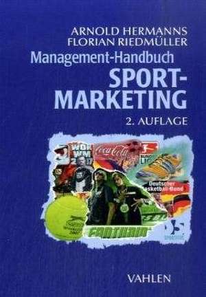 Management-Handbuch Sport-Marketing de Arnold Hermanns