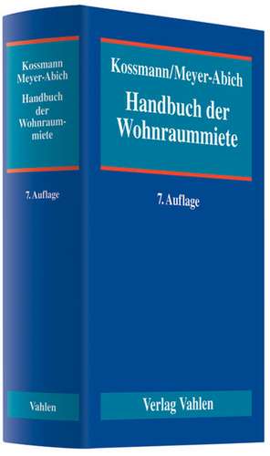 Handbuch der Wohnraummiete de Ralph Kossmann