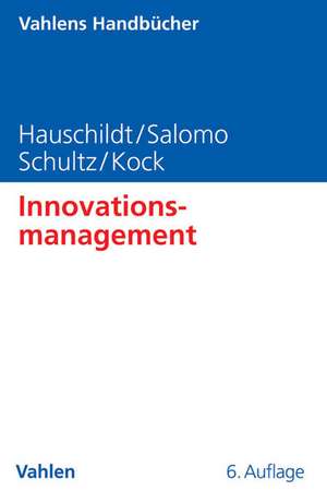 Innovationsmanagement de Jürgen Hauschildt