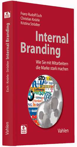 Internal Branding de Franz-Rudolf Esch