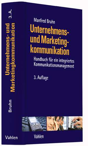 Unternehmens- und Marketingkommunikation de Manfred Bruhn