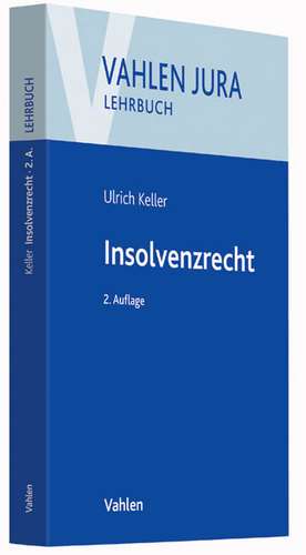 Insolvenzrecht de Ulrich Keller