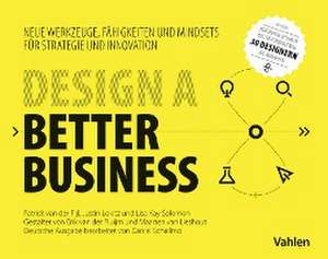 Design a better business de Patrick van der Pijl