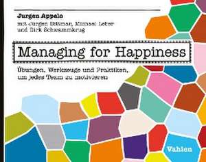 Managing for Happiness de Jurgen Appelo