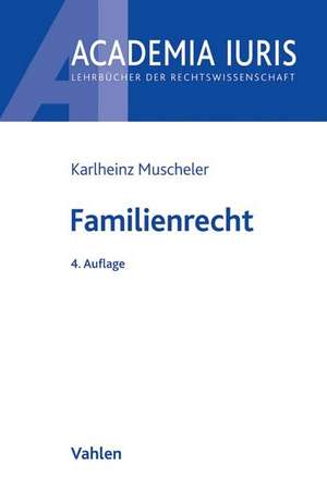 Familienrecht de Karlheinz Muscheler