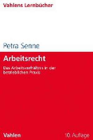 Arbeitsrecht de Petra Senne