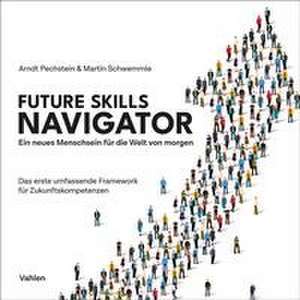 Future Skills Navigator de Arndt Pechstein