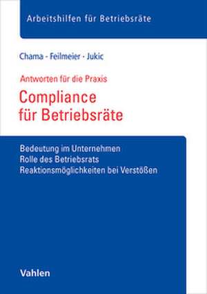 Compliance für Betriebsräte de Oliver Chama