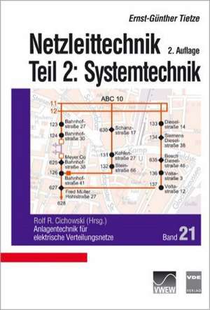 Netzleittechnik Teil 2: Systemtechnik de Ernst-Günther Tietze