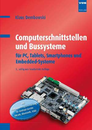 Computerschnittstellen und Bussysteme de Klaus Dembowski