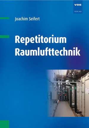 Repetitorium Raumlufttechnik de Joachim Seifert