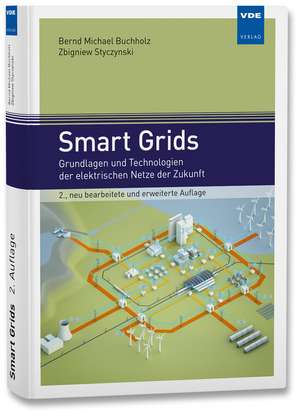 Smart Grids de Bernd Michael Buchholz