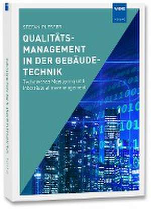 Qualitätsmanagement in der Gebäudetechnik de Stefan Plesser