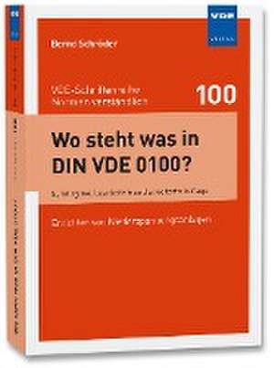 Wo steht was in DIN VDE 0100? de Bernd Schröder