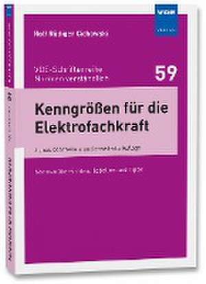 Kenngrößen für die Elektrofachkraft de Rolf Rüdiger Cichowski