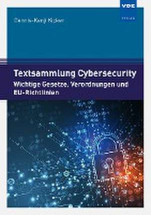 Textsammlung Cybersecurity de Dennis-Kenji Kipker