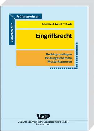 Prüfungswissen Eingriffsrecht de Lambert Josef Tetsch