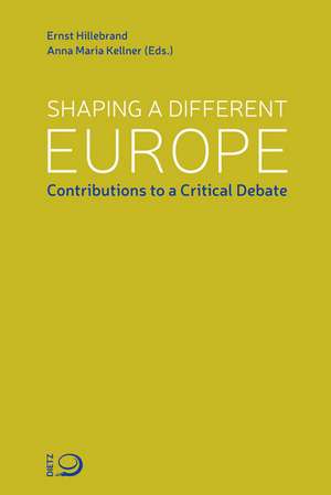 Shaping a different Europe de Ernst Hillebrand