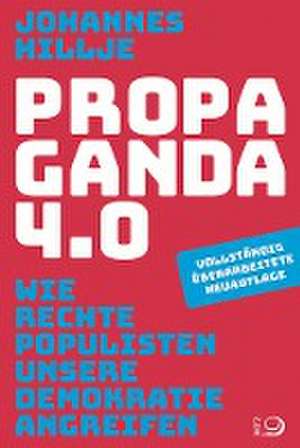 Propaganda 4.0 de Johannes Hillje