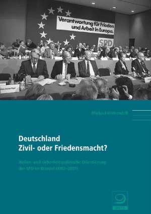 Deutschland: Zivil- oder Friedensmacht? de Michael Herkendell