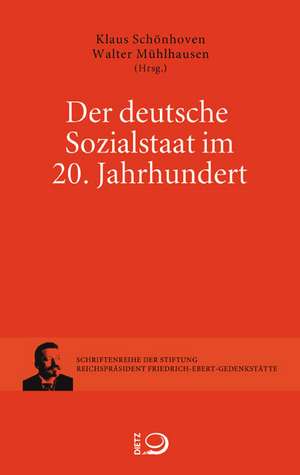 Der deutsche Sozialstaat im 20 Jahrhundert de Klaus Schönhoven