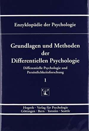 Grundlagen und Methoden der Differentiellen Psychologie de Kurt Pawlik