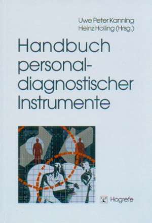 Handbuch personaldiagnostischer Instrumente de Uwe Peter Kanning