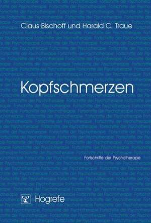 Kopfschmerzen de Claus Bischoff