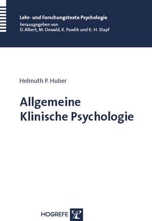 Allgemeine Klinische Psychologie de Helmuth P. Huber