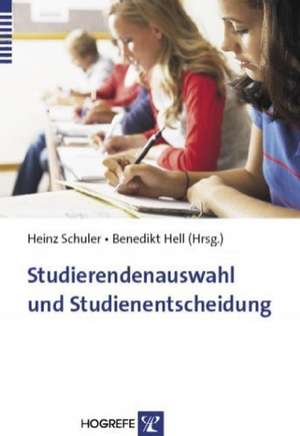 Studierendenauswahl und Studienentscheidung de Benedikt Hell