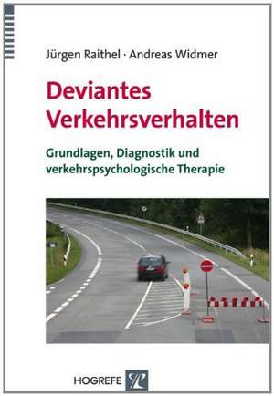 Deviantes Verkehrsverhalten de Jürgen Raithel