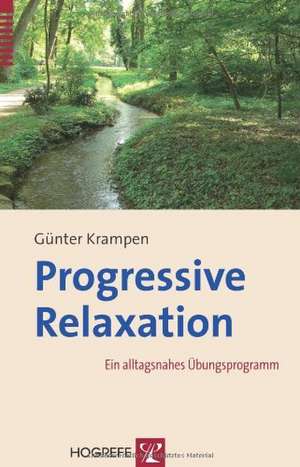 Progressive Relaxation de Günter Krampen