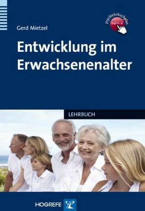 Entwicklung im Erwachsenenalter de Gerd Mietzel