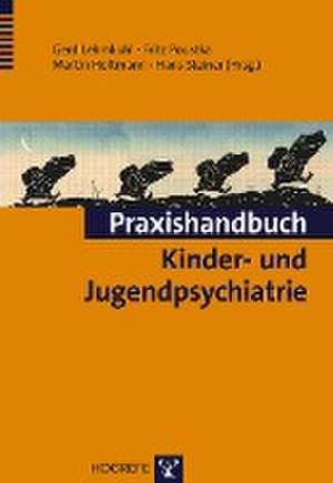 Praxishandbuch Kinder- und Jugendpsychiatrie de Gerd Lehmkuhl