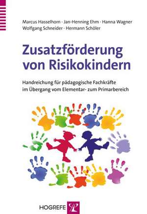 Zusatzförderung von Risikokindern de Marcus Hasselhorn