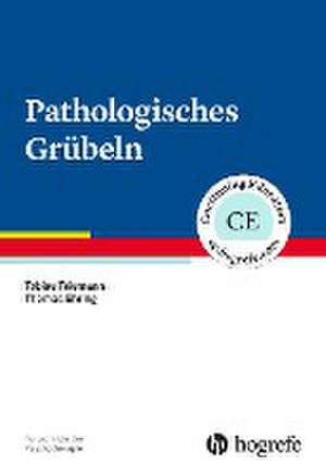 Pathologisches Grübeln de Tobias Teismann