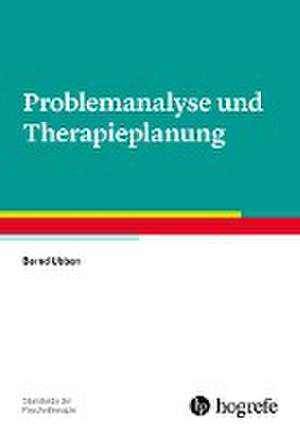 Problemanalyse und Therapieplanung de Bernd Ubben