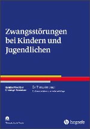 Zwangsstörungen bei Kindern und Jugendlichen de Gunilla Wewetzer