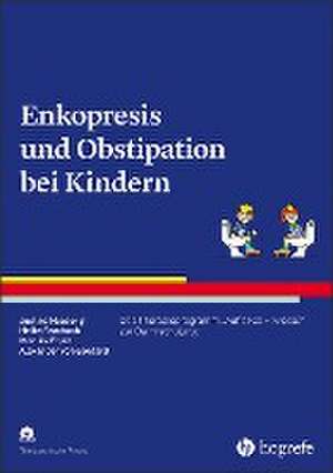 Enkopresis und Obstipation bei Kindern de Justine Hussong