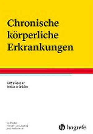 Chronische körperliche Erkrankungen de Gitta Reuner