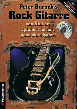 Rock Gitarre. Inkl. CD de Peter Bursch