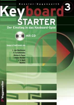 Keyboard-Starter III. Mit CD de Norbert Opgenoorth