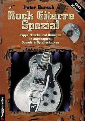 Rock Gitarre. Special. Inkl. CD de Peter Bursch