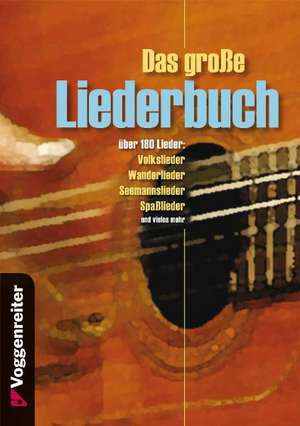 Das große Liederbuch