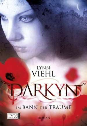 Darkyn 02. Im Bann der Träume de Lynn Viehl