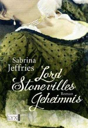 Lord Stonevilles Geheimnis de Sabrina Jeffries