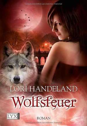 Wolfsfeuer de Lori Handeland