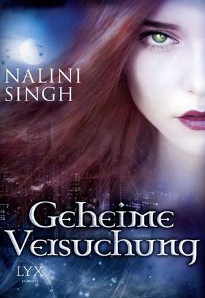 Geheime Versuchung de Nalini Singh