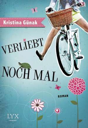 Verliebt noch mal de Kristina Günak